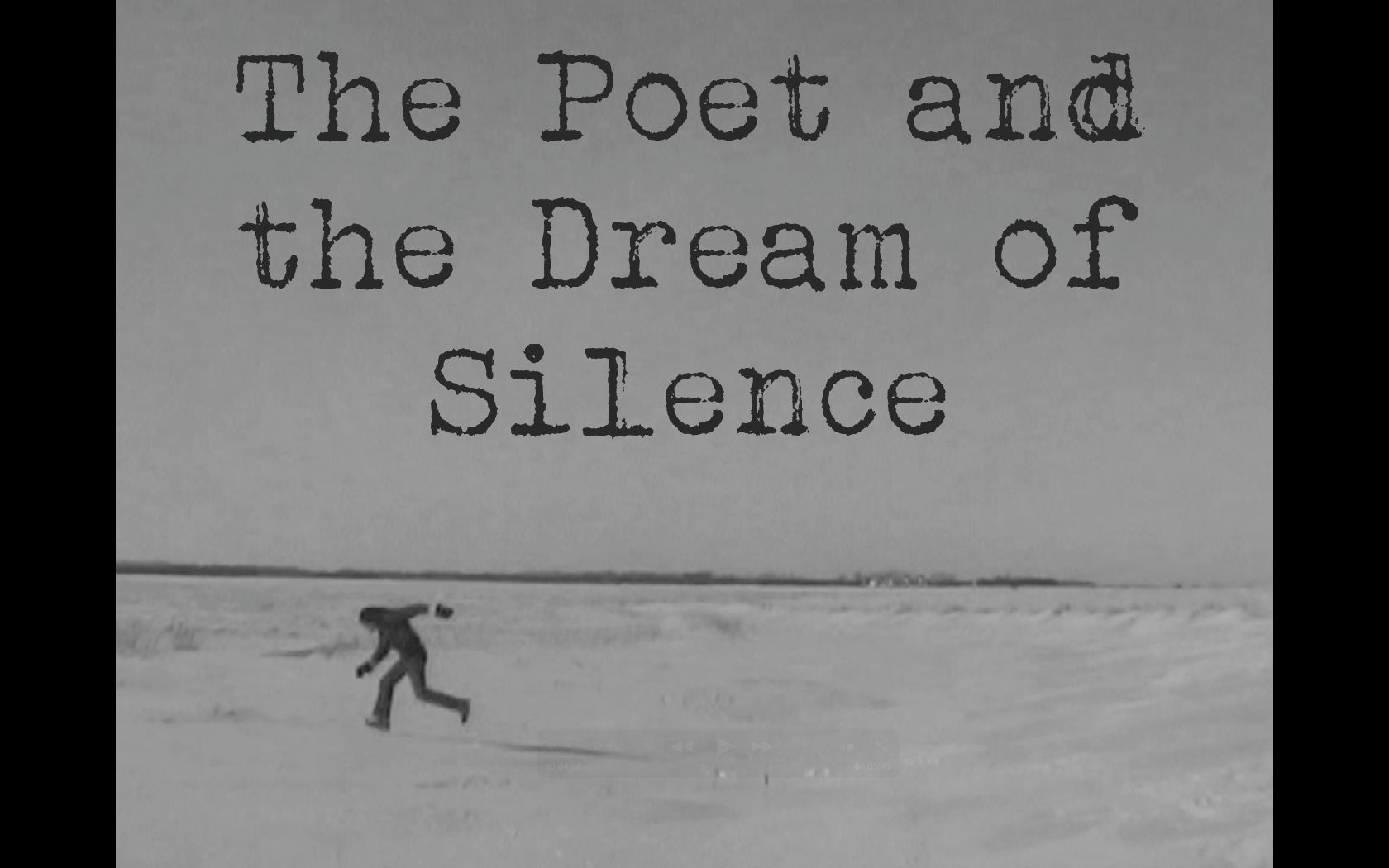 The Poet and the Dream of Silence